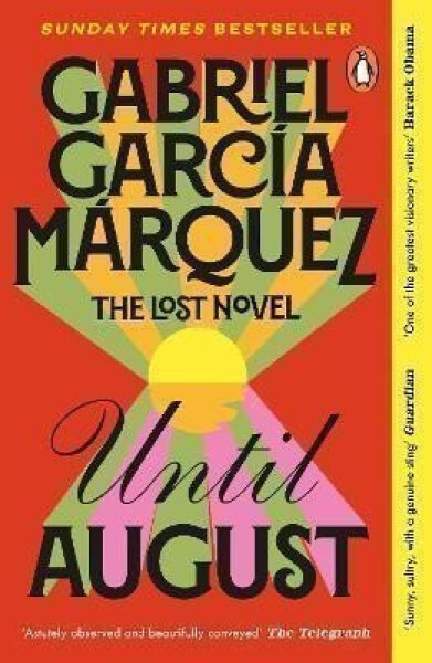 Until August - Gabriel José García Márquez