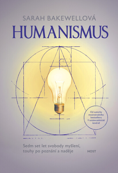 Humanismus - Sarah Bakewellová