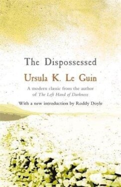 The Dispossessed - Guinová Ursula K. Le