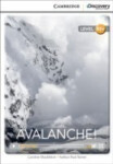 Avalanche! High Intermediate Book with Online Access - Shackleton, Caroline; Turner, Nathan Paul