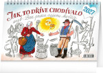 NOTIQUE Stolní kalendář Jak to dříve chodívalo... 2027 – Kamila Skopová, 23,1 x 14,5 cm