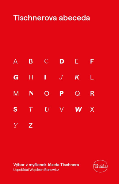 Tischnerova abeceda - Wojciech Bonowicz