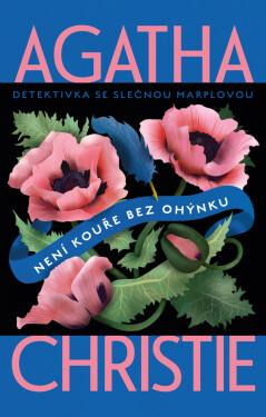 Není kouře bez ohýnku - Agatha Christie