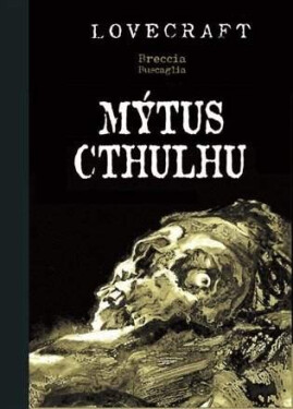 Mýtus Cthulhu - Howard Phillips Lovecraft