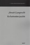 Ke kořenům jazyků Arnošt Lamprecht