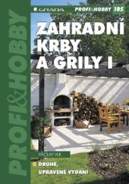 Zahradní krby a grily I - Václav Vlk - e-kniha