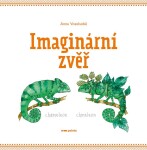 Imaginární zvěř Anna Vosolsobě