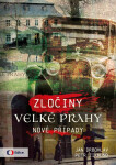 Zločiny Velké Prahy - Nové případy - Jan Drbohlav