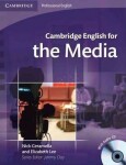 Cambridge English for the Media Students Book with Audio CD - Nick Ceramella