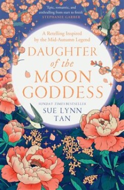 Daughter of the Moon Goddess, vydání Sue Lynn Tan