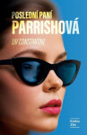Poslední paní Parrishová - Liv Constantine