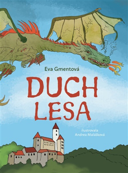 Duch lesa - Eva Gmentová