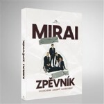 Mirai - Zpěvník - MIRAI