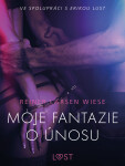Moje fantazie o únosu – Erotická povídka - Reiner Larsen Wiese