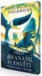 Před branami podsvětí - Hargrave Kiran Millwood