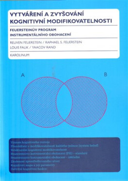 Vytváření a zvyšování kognitivní modifikovatelnosti - Feuersteinův program instrumentálního obohacení - kolektiv autorů