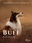 Buff: A Collie - Albert Payson Terhune