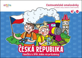 Česká republika - Janička a Jiřík jedou na prázdniny - Cestovatelské omalovánky - Navrátilová Pavla Filip