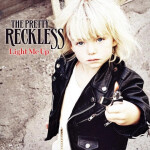 CD The Pretty Reckless: Light Me Up