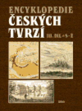 Encyklopedie českých tvrzí (S-Ž) kolektiv,