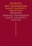 Digesta seu Pandectae III / Digesta neboli Pandekty III - Michal Skřejpek