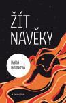 Žít navěky Dara Hornová