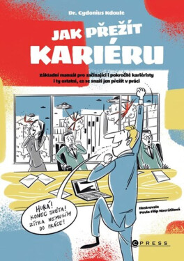 Jak přežít kariéru - Pavla Navrátilová Filip, Cydonius Kdoule