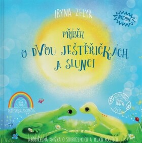 Příběh dvou ještěřičkách slunci Iryna Zelyk