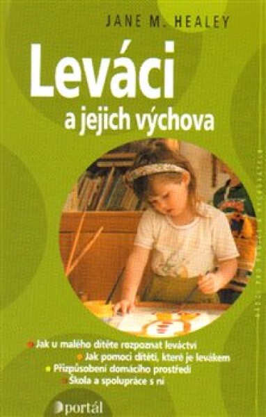 Leváci jejich výchova Jane Healey