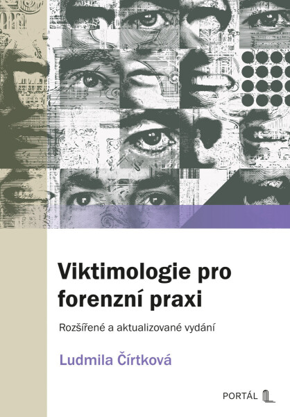 Viktimologie pro forenzní praxi - Ludmila Čírtková