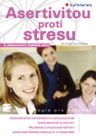 Asertivitou proti stresu - Ján Praško