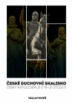 České duchovní skalisko - Český katolicismus v 19.–21. století - Václav Ryneš