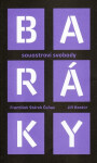 Baráky - Souostroví svobody - Jiří Kostúr