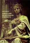 Czech law in historical contexts Jan Kuklík