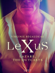 LeXuS : Lazare, the Outcasts - Virginie Bégaudeau