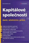 Kapitálové společnosti - daně, účetnictví, právo - Ing. Dalimila Mirčevská - e-kniha