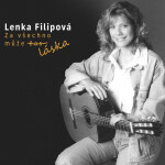 Za všechno může láska - 2 LP - Lenka Filipová