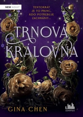 Trnová královna - Gina Chenová - e-kniha