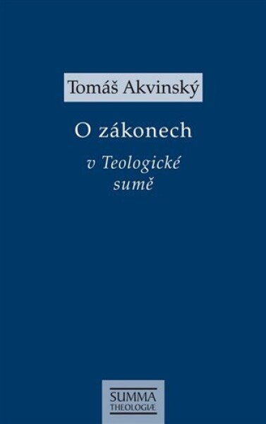 Zákonech Teologické sumě Tomáš Akvinský