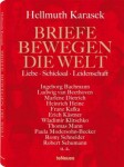 Briefe bewegen die Welt, Bd 2: Liebe, Schicksal, Leidenschaft - Hellmuth Karasek