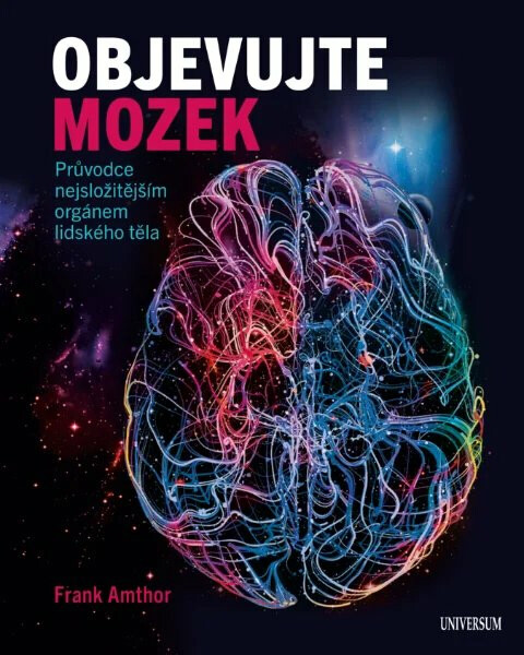Objevujte mozek - Amthor Frank