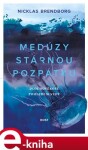 Medúzy stárnou pozpátku Nicklas Brendborg