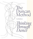 The Duncan Method - Thinking Through Dance - Eva Blažíčková