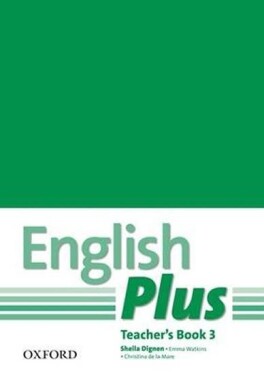 English Plus Teacher´s Book with photocopiable resources Sheila Dignen,