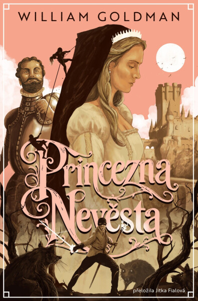 Princezna Nevěsta - Goldman William