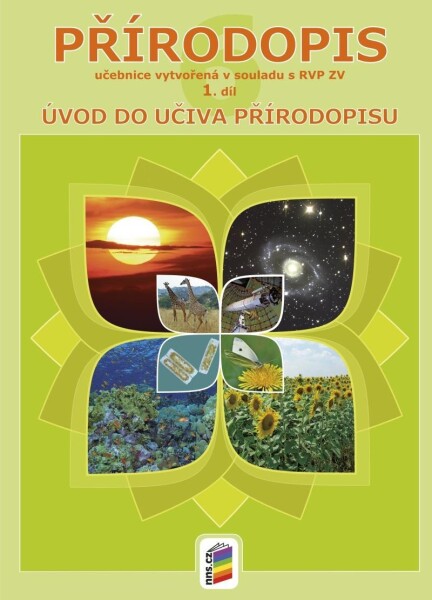 Přírodopis 6, 1. díl - Obecný úvod do přírodopisu (učebnice), 5. vydání