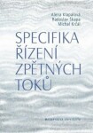 Specifika řízení zpětných toků - Alena Klapalová