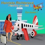 Písničky pro děti 3. Čím budeš? - CD - Henrieta Richterová