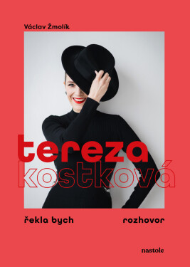 Tereza Kostková - Václav Žmolík, Tereza Kostková
