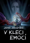 V kleci emocí - Jana Javorská